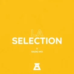 Playlist La Sélection x Radio M's - LE PHARE MUSICAL