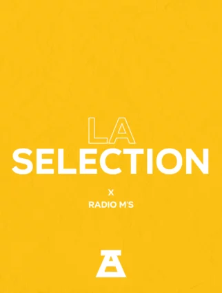 Playlist La Sélection x Radio M's - LE PHARE MUSICAL
