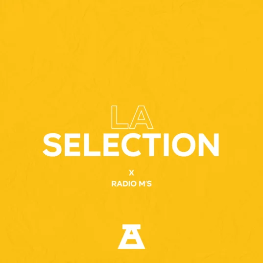 Playlist La Sélection x Radio M's - LE PHARE MUSICAL