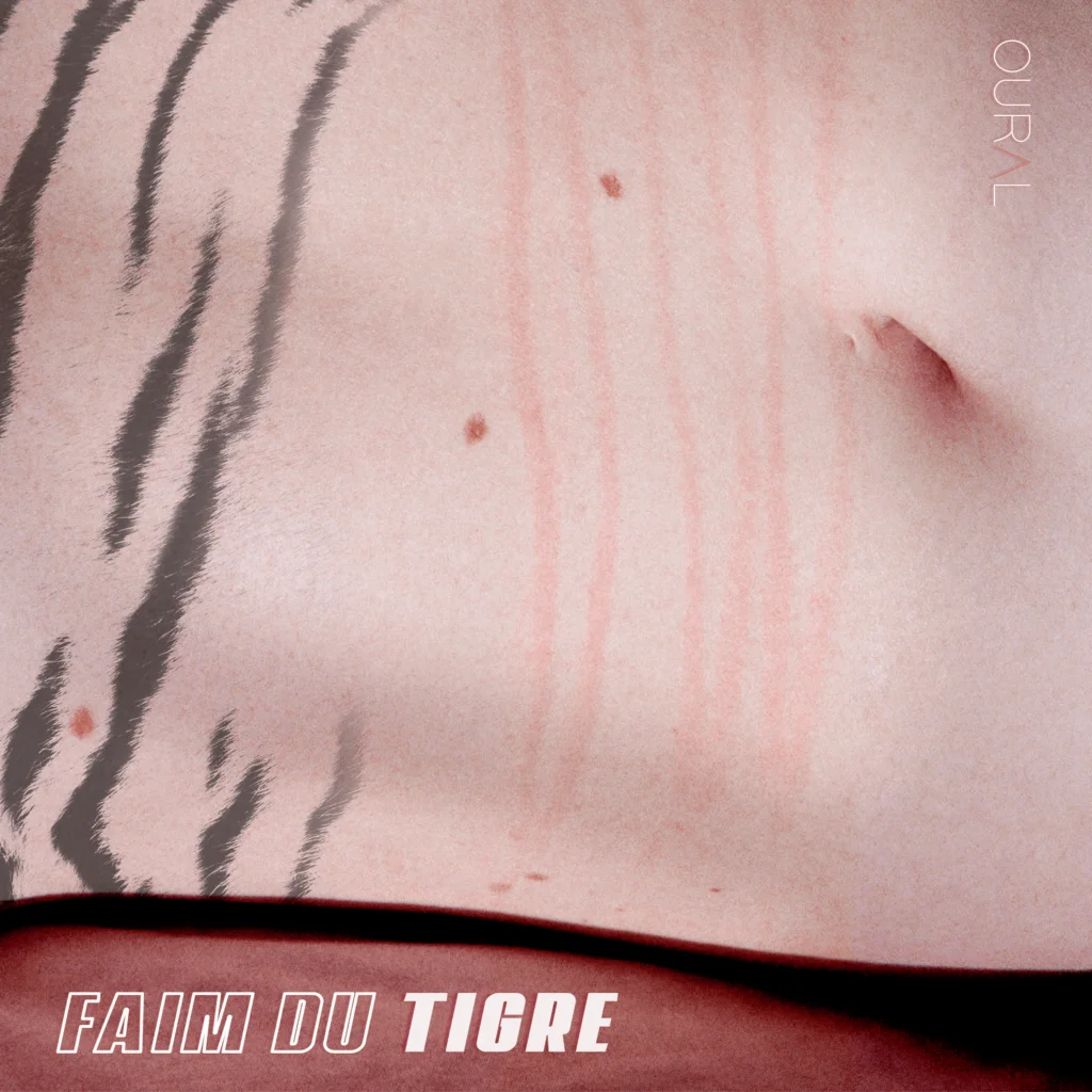 Cover Oural - Faim du tigre - © Oural - Le Phare Musical